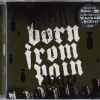 BORN FROM PAIN