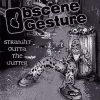 OBSCENE GESTURE