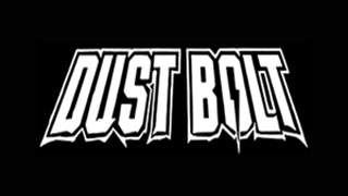 DUST BOLT - Ghost On My Screen