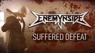 Enemynside - Suffered Defeat (Official Video)