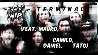 Terminal War - Terminal (Feat. Mauricio, Camilo, Daniel y Tato) [Video Oficial]